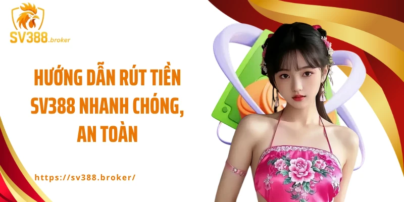 Rút Tiền SV388